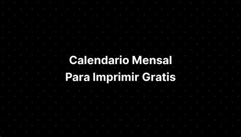 Calendario Mensal Para Imprimir Gratis IMAGESEE