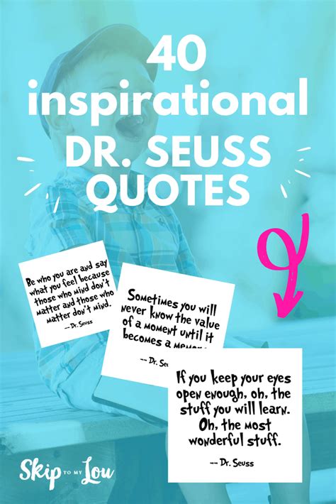 40 Inspirational Dr Seuss Quotes Skip To My Lou