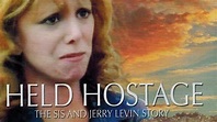 Held Hostage: The Sis and Jerry Levin Story (1991) - Plex