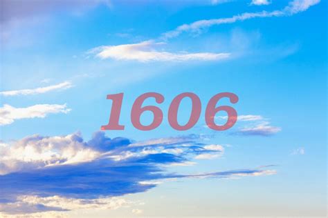 What Is The Spiritual Significance Of The 1606 Angel Number
