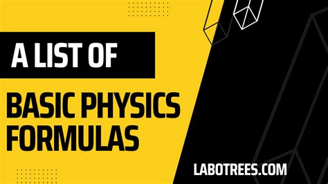 List Of Basic Physics Formulas Labotrees