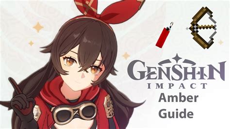 Genshin Impact Character Build Amber Genshin Impact Unofficial