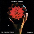 Mandalaband - The Eye Of Wendor: Prophecies (CD) | Discogs