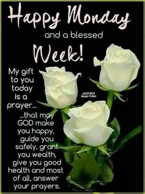 Happy Blessed Monday Monday Blessings Monday Morning Blessing Good