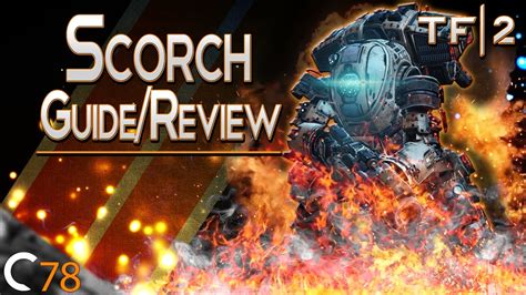 Scorch Titan Guidereview Titanfall 2 Gameplay Youtube