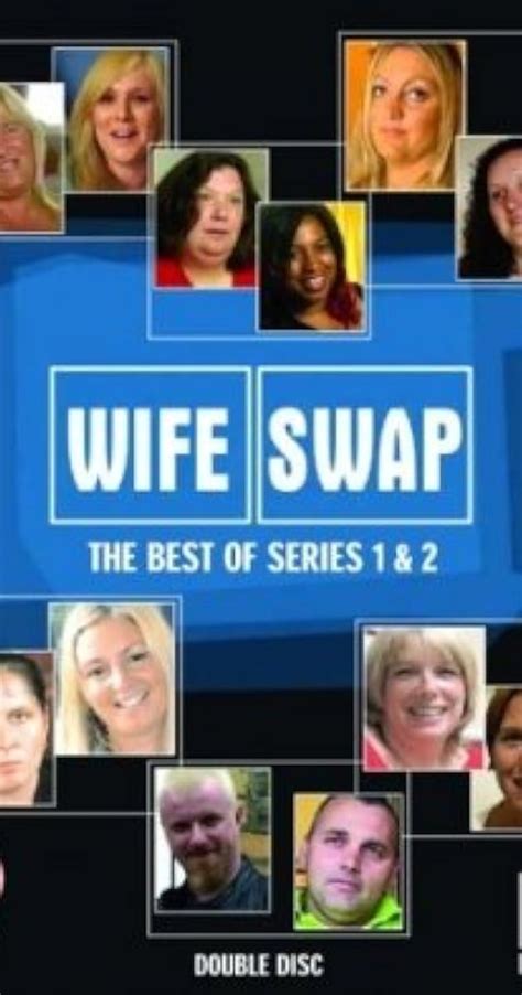 Wife Swap Tv Series 20032017 Imdb