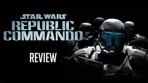 Star Wars Republic Commando Review The Beta Network