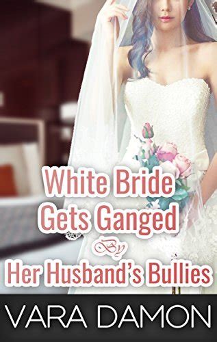 White Bride Gets Ganged By Her Husbands Bullies Cuckold Ganging