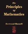 The Principles of Mathematics by Russell Bertrand Russell, Bertrand ...