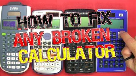 How To Fix Any Broken Calculator Working 2017 Youtube