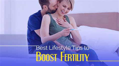 best lifestyle tips to boost fertility youtube