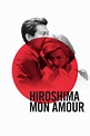 Hiroshima Mon Amour (1959) - Posters — The Movie Database (TMDb)