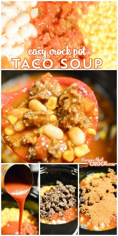 250 easy crockpot recipes for busy nights! Easy Crock Pot Taco Soup - Recipes That Crock!