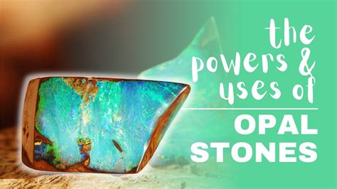 Opal Stone Spiritual Meaning Powers And Uses Youtube