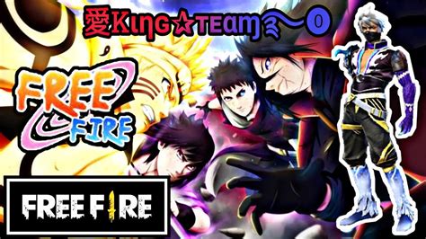 Free Fire Naruto Intro King Team Youtube