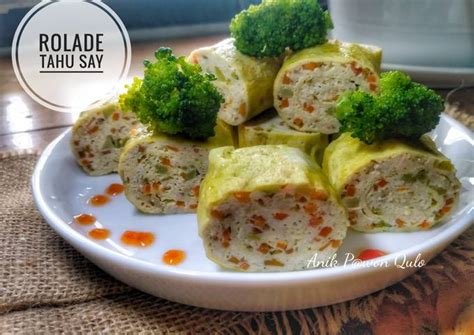 Resep Rolade Tahu Say Sayuran Ayam Oleh Anik Pwon Qulo Cookpad