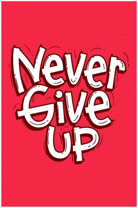 Motivational Poster Never Give Up Inspirational Posters For Wall