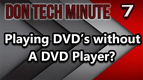 How To Watch Dvds Without A Dvd Player In Your Laptop Don Tech