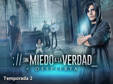 Prime Video Sin Miedo A La Verdad Season 2