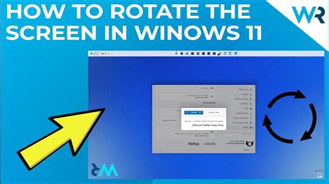 How To Rotate The Screen In Windows 11 Youtube