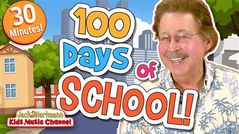 Celebrate 100 Days Of School 30 Minutes Of Counting To 100 Songs