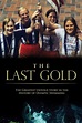 The Last Gold (película 2016) - Tráiler. resumen, reparto y dónde ver ...