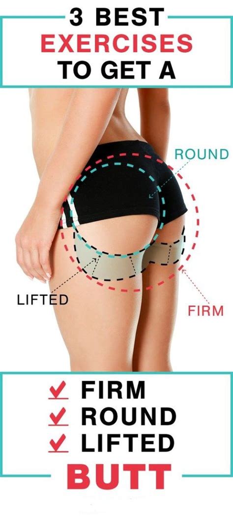 3 Best Exercises To Get A Firm Round Lifted Butt Fitness Butt