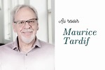 Remembering Professor Maurice Tardif: A Tribute to an Accomplished ...