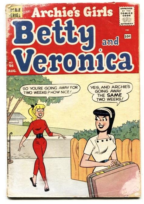 Archies Girls Betty And Veronica 56 1960 Spicy Good Girl Art Comic