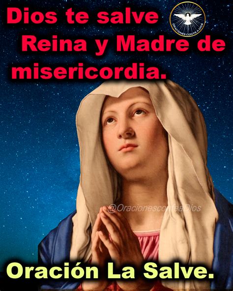 Oración La Salve Dios Te Salve Reina Y Madre De Misericordia En Video