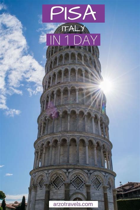 Pisa In Just A Few Hours Okay Here Is My Pisa Itinerary Find Out