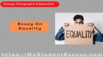 Essay on Equality-Human Equality & its Importance - Student Essays