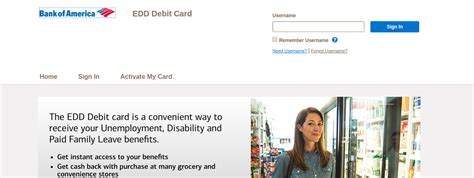 The california edd visa® debit card is the fast, safe, and convenient electronic payment system for receiving unemployment insurance. www.prepaid.bankofamerica.com/EddCard - Bank Of America Edd Debit Card Login