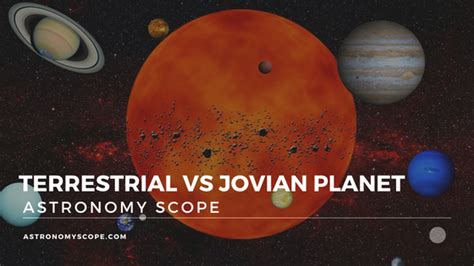Terrestrial Vs Jovian Planet How Do They Differ
