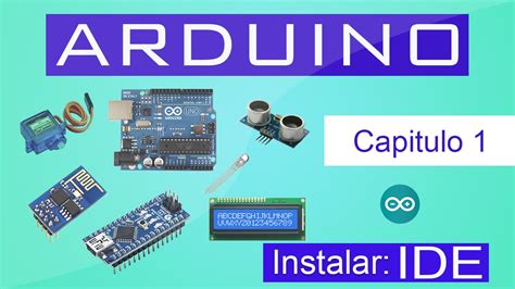 Curso De Arduino Desde Cero Capitulo Instalar IDE De Arduino Primeros Pasos YouTube