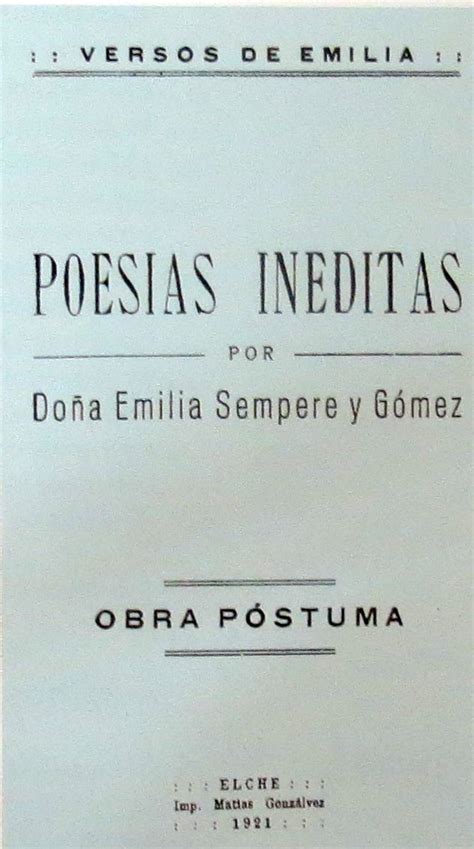 Doña Emilia Sempere Y Gómez La Poetisa De Santa Bárbara Petreraldia