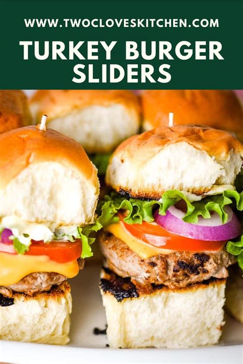 Turkey Burger Slider Recipe Two Cloves Kitchen