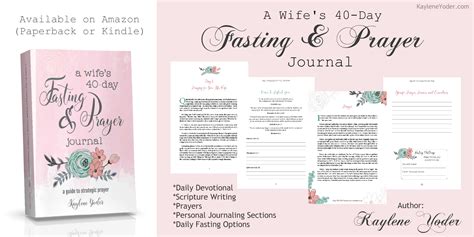 A Wifes 40 Day Fasting And Devotional Prayer Journal Kaylene Yoder