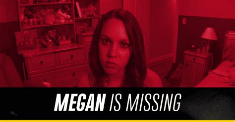 “megan Is Missing” La Cruda Y Perturbadora Realidad De Las Desapariciones
