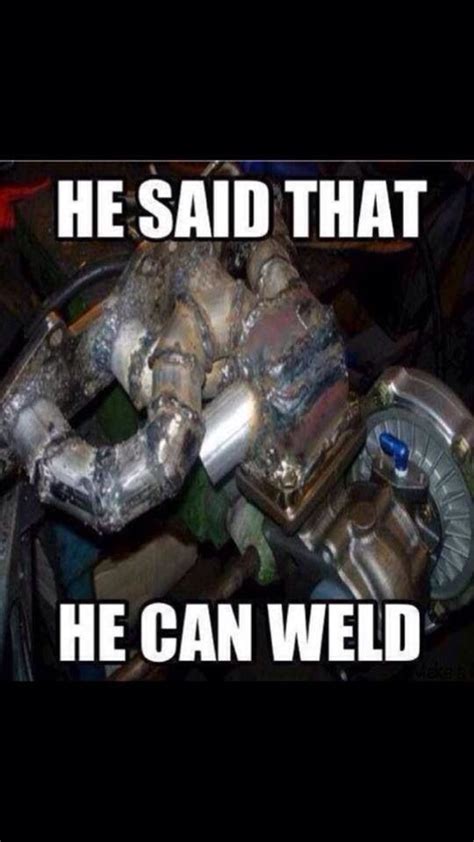 Mechanic Joke Mechanic Quotes Funny Welding Funny Mechanics Jokes