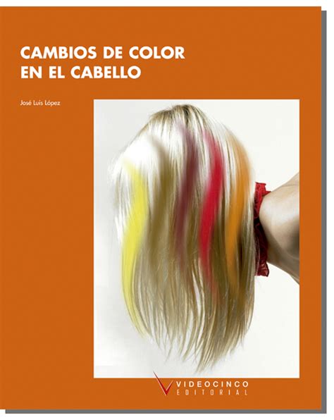 Libro De Cambios De Color En El Cabello Imagen Personal Peluqueria