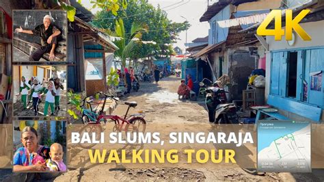 The Slums Where Everyone Smiles Singaraja Bali Indonesia 4k Virtual