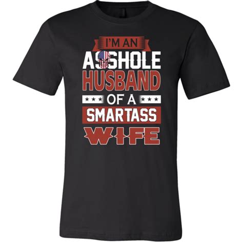 Im An Asshole Husband Of A Smartass Wife Shirt Husband Shirt Halloween Horror Movies Smart