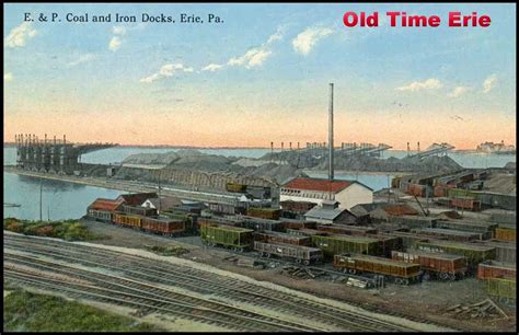 Old Time Erie Erie And Pittsburgh Coal And Ore Docks