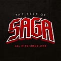 ‎The Best of Saga: All Hits Since 1978 (Remastered) by Saga on Apple Music