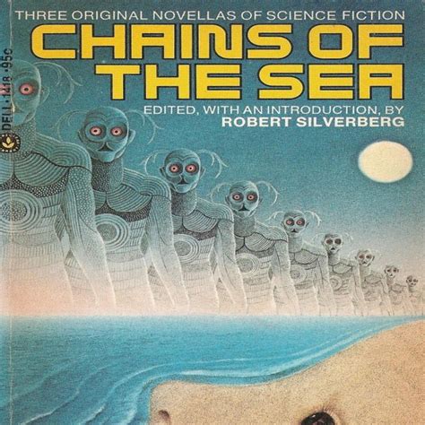 Chains Of The Sea By Silverberg Robert Pdf Docdroid