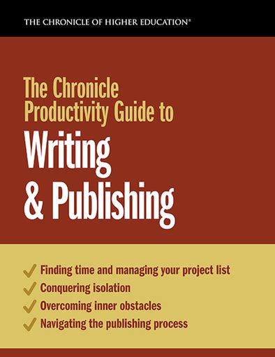 The Chronicle Productivity Guide To Writing And Publishing Chronicle Store