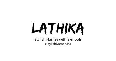 193 Lathika Stylish Names And Nicknames 🔥😍 Copy Paste