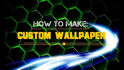 How To Make A Custom Wallpaper For Youtube Channel Art