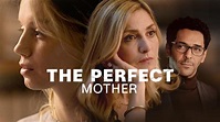 The Perfect Mother | Thriller - ZDFmediathek